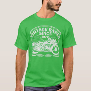 T-shirt Vintage Racer depuis 1972 Retro Motorbike Motorcyc