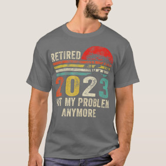 T-shirt Vintage Retraité 2023 J'Ai Travaillé Toute Ma Vie 