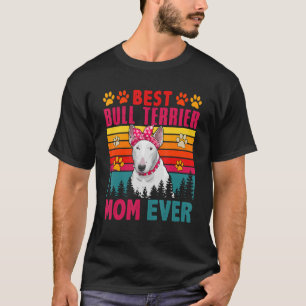 T-shirt Vintage Retro Best Bull Terrier Maman toujours mig