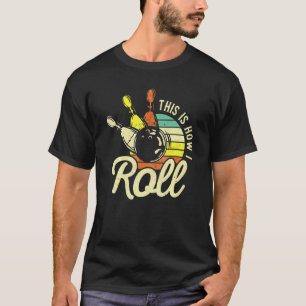 T-shirt Vintage Retro Bowling Bowler C'Est Comme Ça Que Je