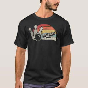T-shirt Vintage Retro C'Est Comme Ça Que Je Passe Le Bowli