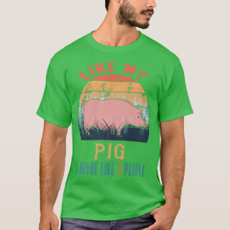 T-shirt Vintage Rétro Comme Mon Cochon Et Peut-Être Comme 