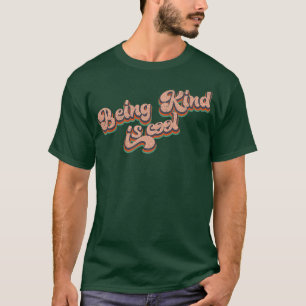 T-shirt Vintage Retro Être gentil est Cool Typographie Tex