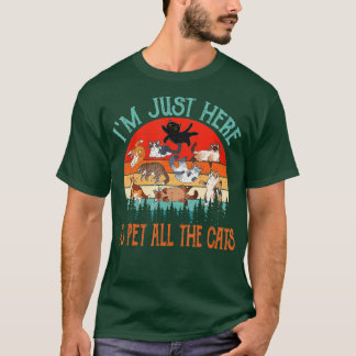T-shirt Vintage Retro Je suis juste ici pour mettre tous l