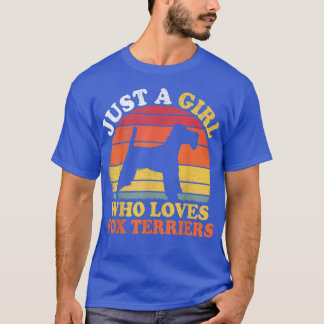 T-shirt Vintage Retro Just A Girl Who Loves Fo Terriers Do