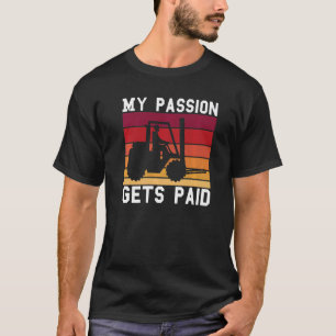 T-shirt Vintage Rétro Ma passion est payé Conducteur de ch
