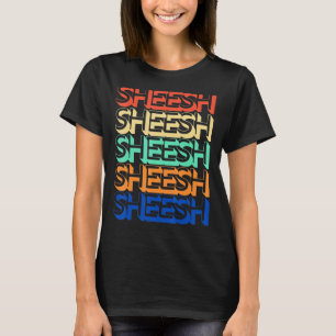 T-shirt Vintage Sheesh Retro Mème adolescent Bussin' Gen Z