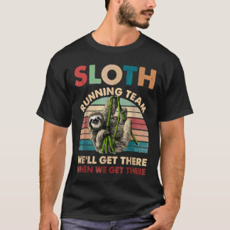 T-shirt Vintage Sloth RunTeam Nous Allons Y Arriver Drôle 