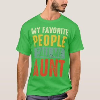 T-shirt Vintage Tante Chemise Mes Gens Favoris M'Appelent 