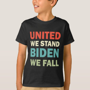 T-shirt Vintage United-We-Stand-Biden-We-Fall Joe Biden-Tr