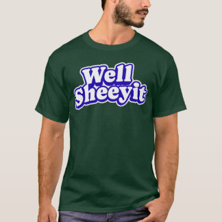 T-shirt Vintage Well Sheeyit Country Western Rétro , Drôle