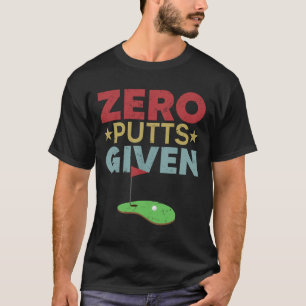 T-shirt Vintage Zero Putts Donné Drôle Fête des pères Golf