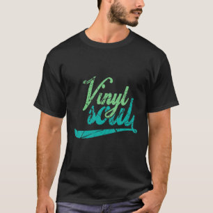 T-shirt Vinyl Soul Musicien Old School Musique DJ Tourne-d