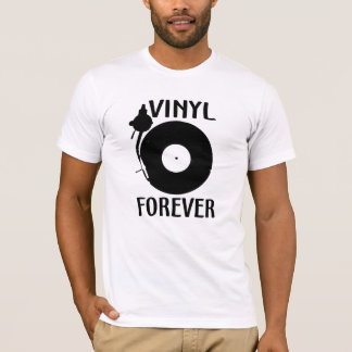 T-shirt vinyle pour toujours