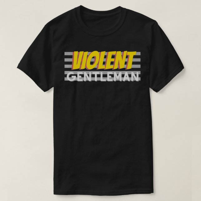 T-shirt Violent Gentleman assez (Design devant)