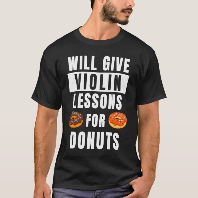T-shirt Violin Lessons For Donuts Violinist  Violin Teache (Devant)