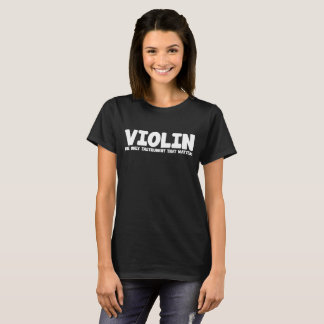 T-shirt Violon le seul instrument que les sujets