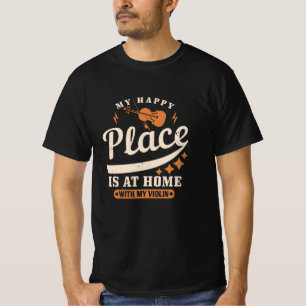 T-shirt Violon - Mon Endroit Heureux Est Chez Moi