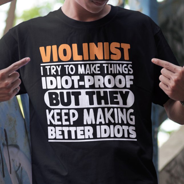 T-shirt Violoniste J'Essaie De Rendre Les Choses Drôle Dit (Créateur téléchargé)