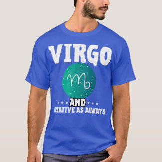T-shirt Virgo et Creative comme toujours