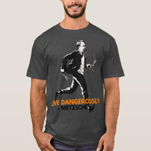 T-shirt Vis Dangereusement Nietzsche