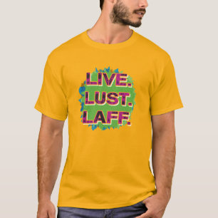 T-shirt Vis. La luxure. Laff. Gfx-01