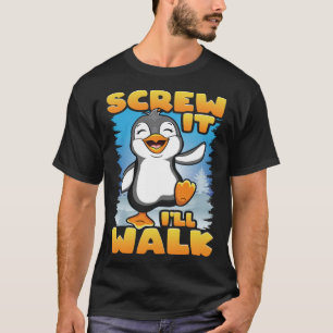 T-shirt Vis-le Je Marcherai Joyeux Pingouins Dabbing Danci