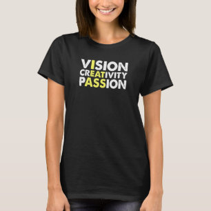 T-shirt Vision Créativité Passion Message caché Je Mange