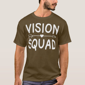 T-shirt Vision Escouade Optométriste Optométrie Yeux Docte