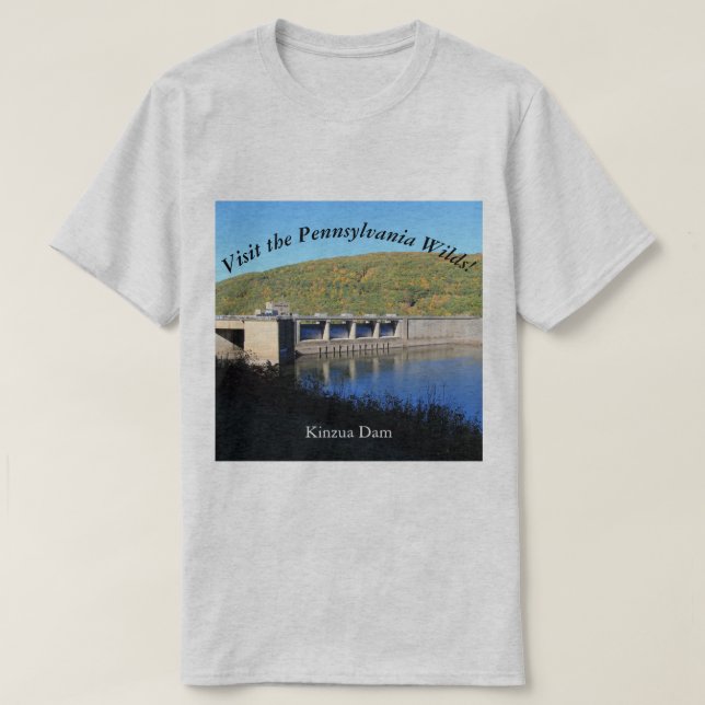 T-shirt Visitez le Dam PA Wilds Souvenir Kinzua (Design devant)
