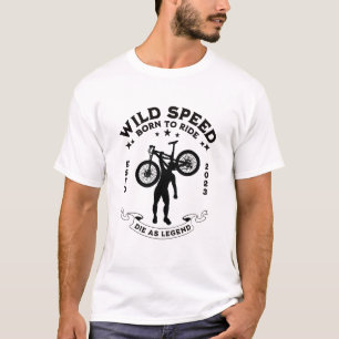 T-shirt Vitesse sauvage   Né à bord   Amateur cycliste