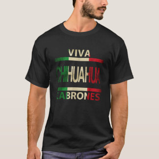 T-shirt Viva Chihuahua Cabrones Mexique Drapeau mexicain T