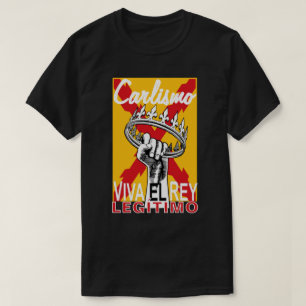 T-SHIRT VIVA EL REY LEGÍTIMO