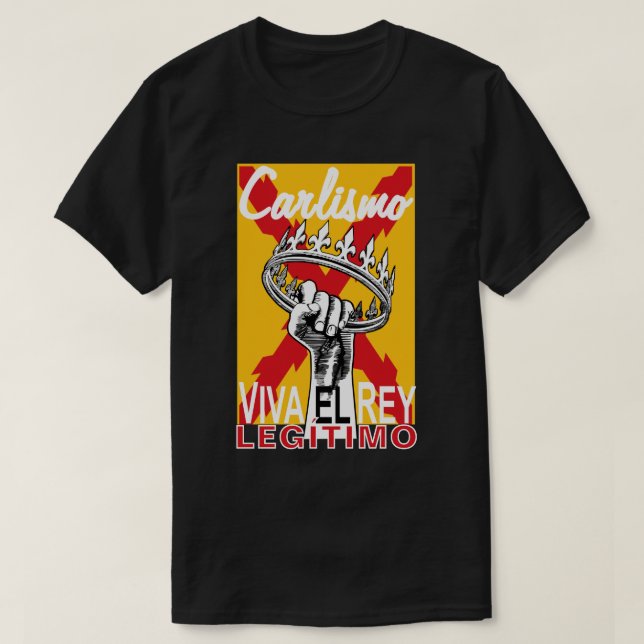 T-SHIRT VIVA EL REY LEGÍTIMO (Design devant)
