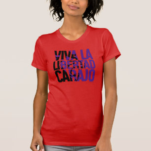 T-shirt Viva La Libertad Carajo Javier Milei Remera