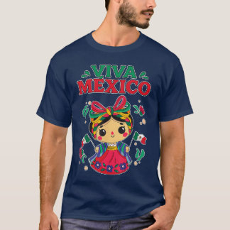 T-shirt Viva Meico Cute Meican Girl Doll Meican Independen