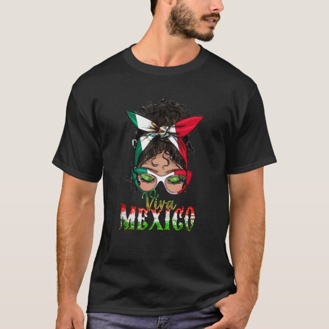 T-shirt Viva Mexico Messy Bun Mama Pride Mexicaine Indepen (Devant)