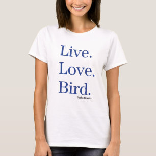 T-shirt Vivant. Amour. Oiseau