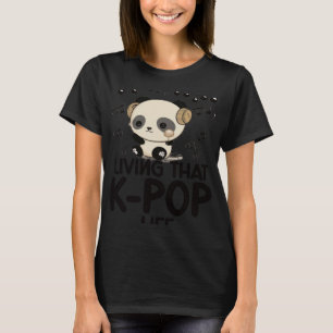 T-shirt Vivant K Pop Life Panda Kpop Merch K pop Merc