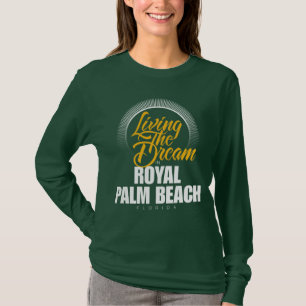 T-shirt Vivant le rêve dans le Palm Beach royal