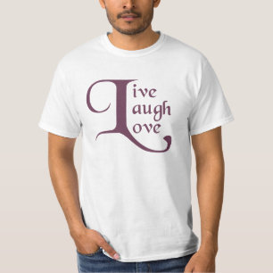 T-shirt Vivant, rire, amour