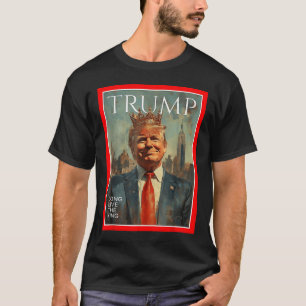 T-shirt Vive Le Roi Trump