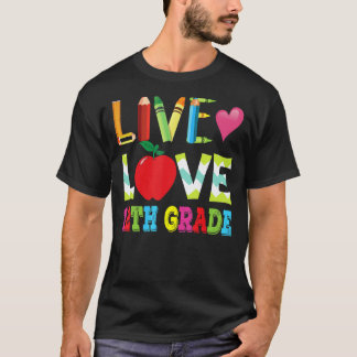 T-shirt Vivez Amour 12e année Douzième Enseignant Élève Re