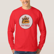 Vivez chaque jour comme si c'était mardi Taco