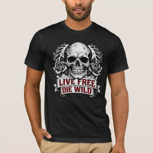 T-shirt Vivez libre, mourez sauvage – Tee graphique gothiq