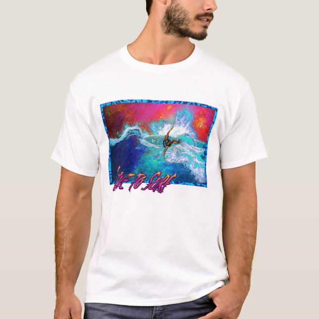 T-shirt Vivez pour surfer (Devant)