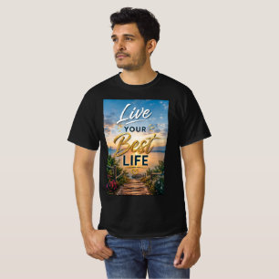 T-shirt Vivez Votre Meilleure Vie