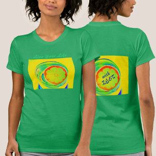 T-shirt Vivez votre vie avec Zest Psychedelic