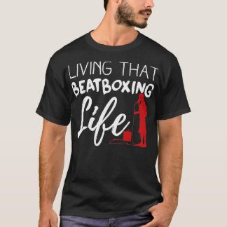 T-shirt Vivre Ce Beatboxing