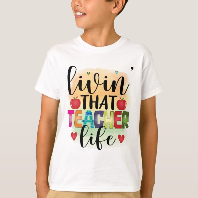 T-shirt Vivre Cette Vie D'Enseignant - Cadeau Pour Enseign (Devant)